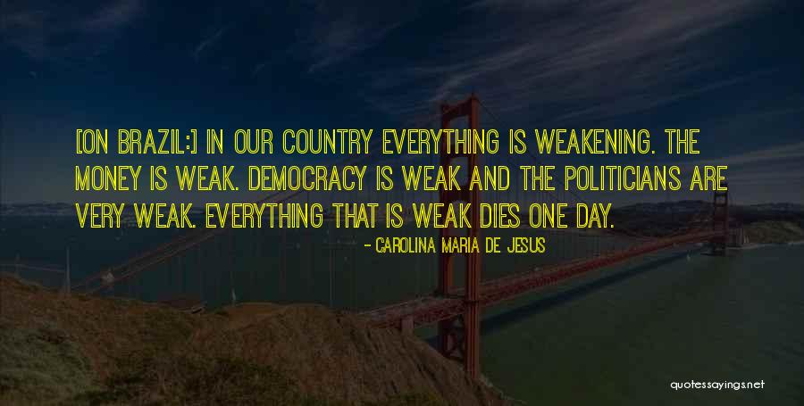 Ajuza Quotes By Carolina Maria De Jesus Ajuza Quotes By Carolina Maria De Jesus
