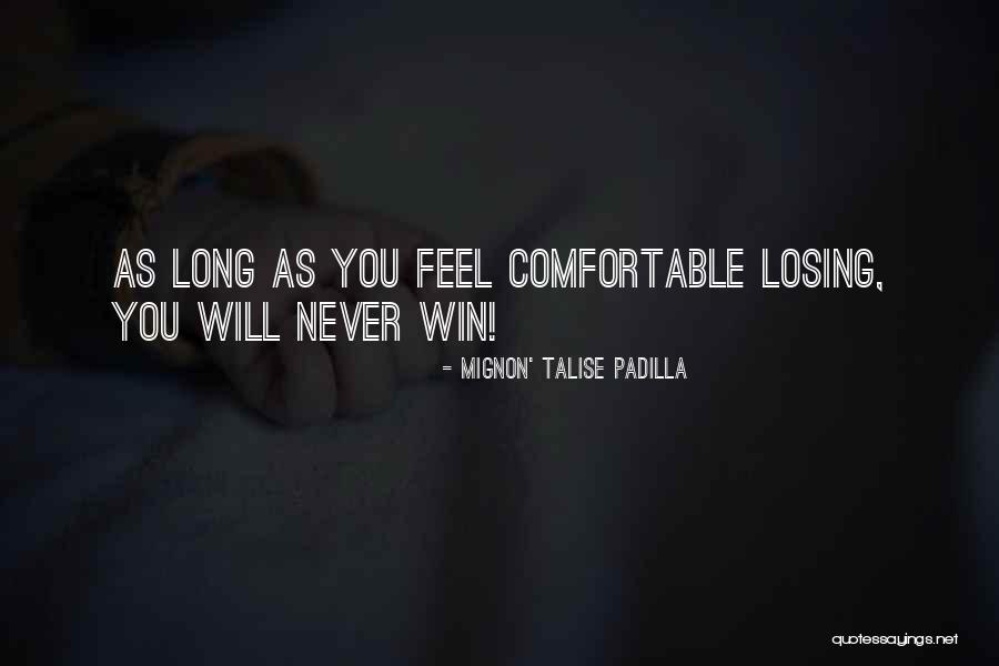 Ak 47 Famous Quotes By Mignon' Talise Padilla Ak 47 Famous Quotes By Mignon' Talise Padilla
