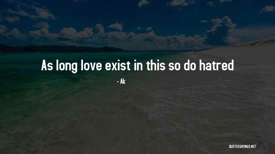 Ak Quotes 1486746