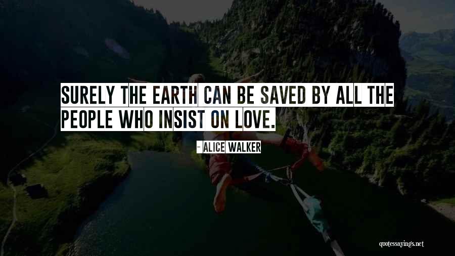 Ak Writes Quotes By Alice Walker Ak Writes Quotes By Alice Walker
