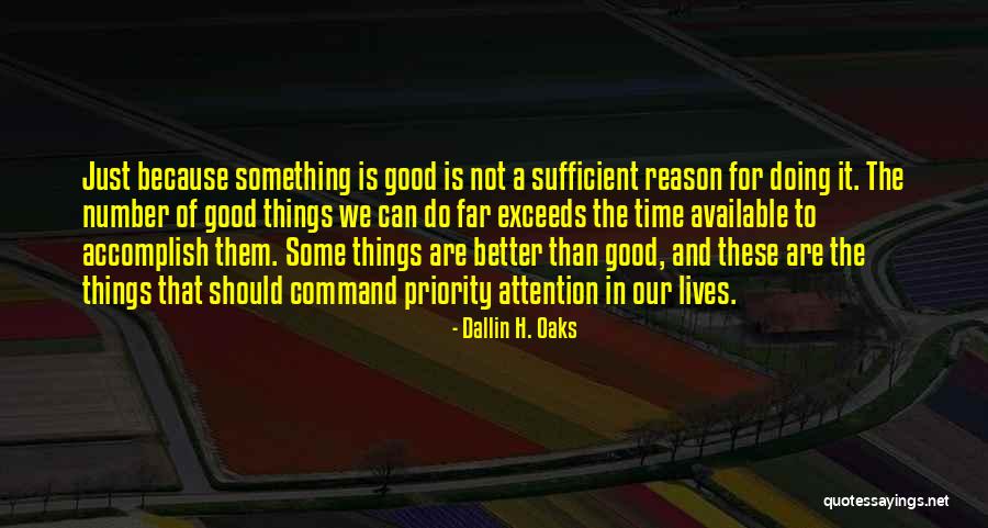 Akabiz Quotes By Dallin H. Oaks Akabiz Quotes By Dallin H. Oaks