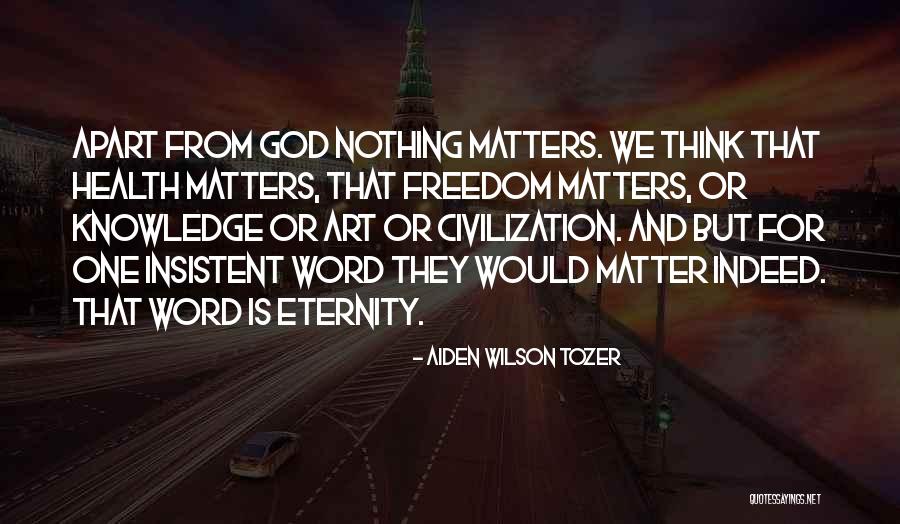 Akademiet Vgs Quotes By Aiden Wilson Tozer Akademiet Vgs Quotes By Aiden Wilson Tozer