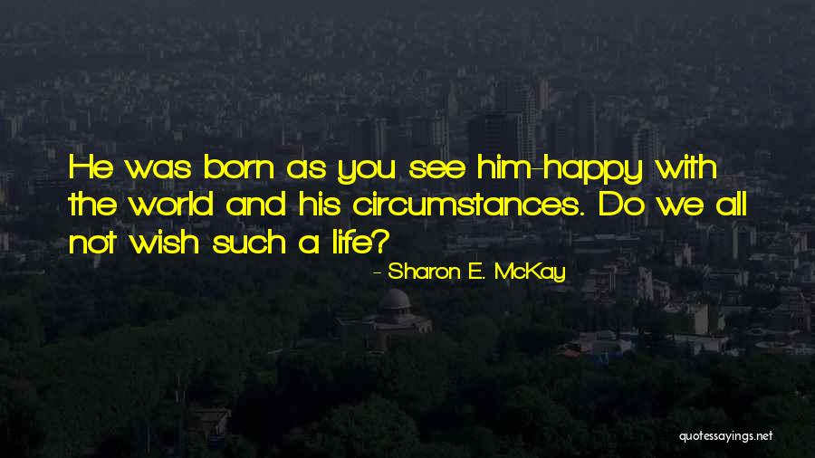 Akademiet Vgs Quotes By Sharon E. McKay Akademiet Vgs Quotes By Sharon E. McKay