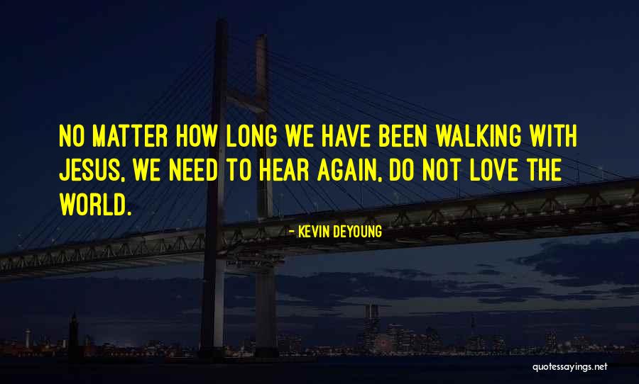 Akadrew Quotes By Kevin DeYoung Akadrew Quotes By Kevin DeYoung
