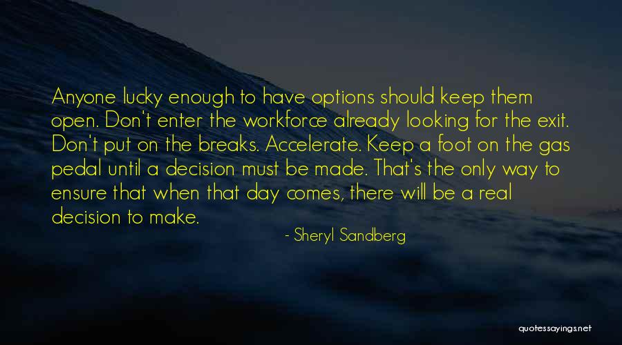 Akagami Shanks Quotes By Sheryl Sandberg Akagami Shanks Quotes By Sheryl Sandberg