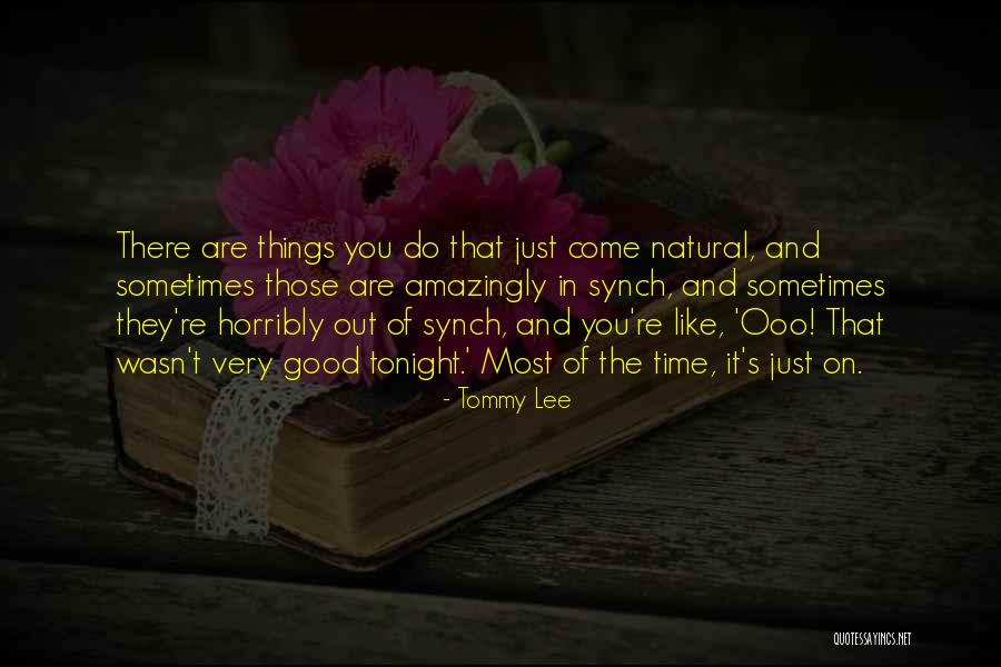 Akahori Tadano Quotes By Tommy Lee Akahori Tadano Quotes By Tommy Lee