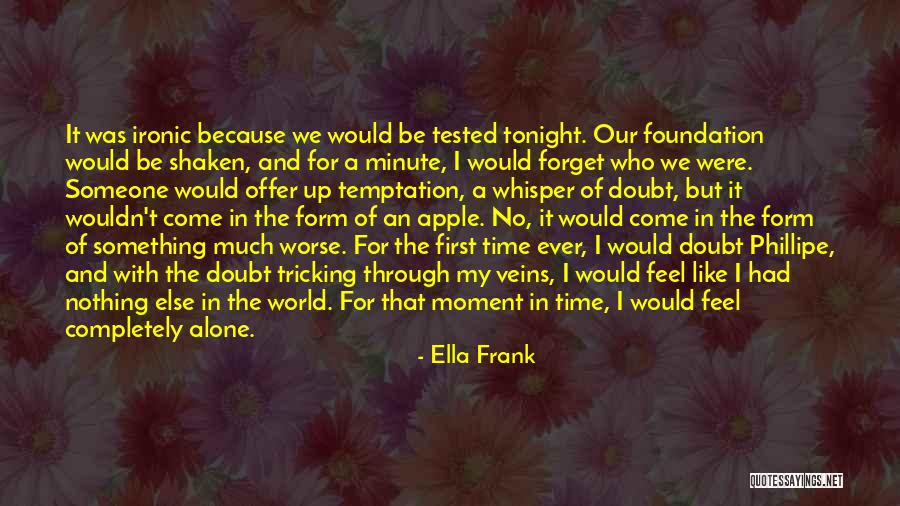 Akaida Song Quotes By Ella Frank Akaida Song Quotes By Ella Frank