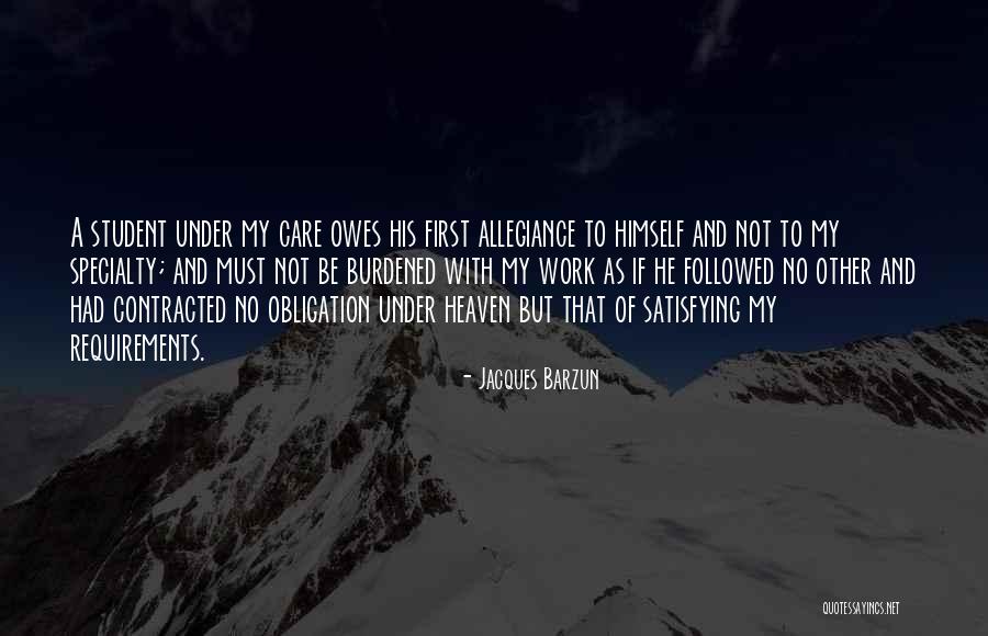 Akaida Song Quotes By Jacques Barzun Akaida Song Quotes By Jacques Barzun