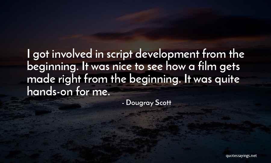 Akaisha Kaderli Quotes By Dougray Scott Akaisha Kaderli Quotes By Dougray Scott