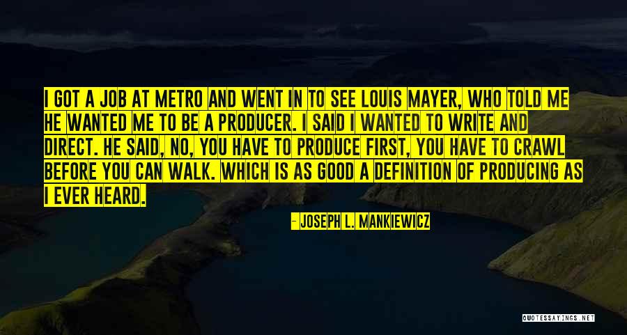 Akalis Latvija Quotes By Joseph L. Mankiewicz Akalis Latvija Quotes By Joseph L. Mankiewicz
