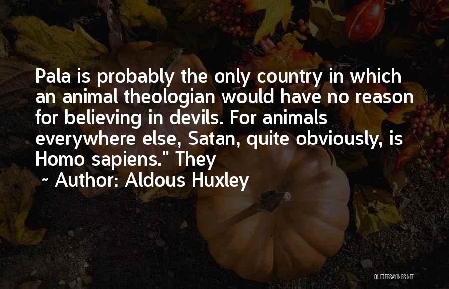 Akanji Borboqum Quotes By Aldous Huxley