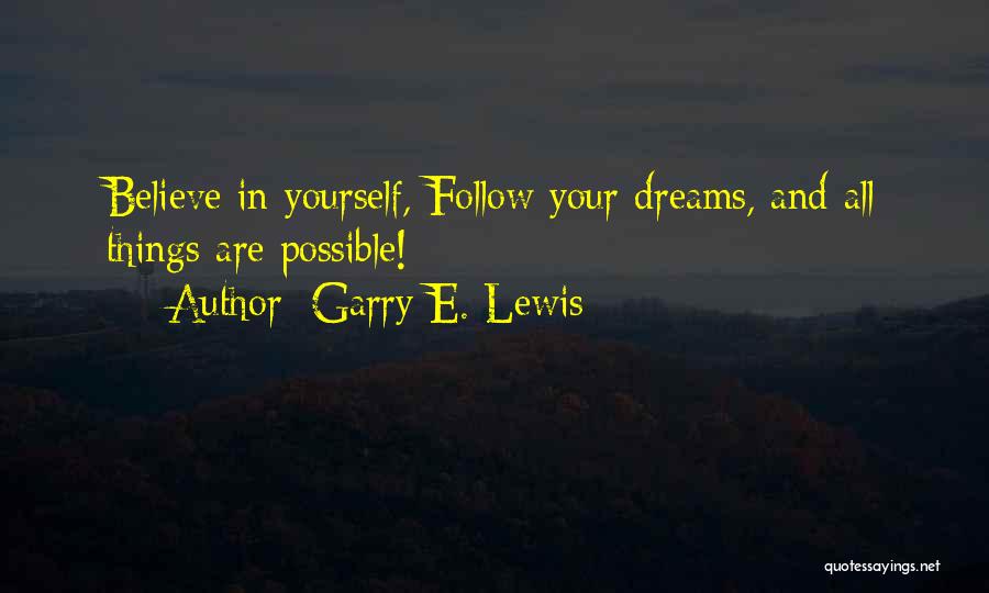 Akanji Borboqum Quotes By Garry E. Lewis