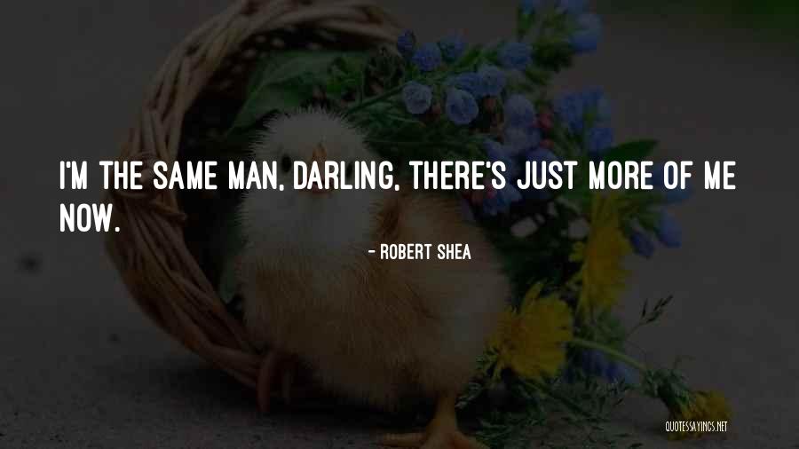 Akard True Quotes By Robert Shea Akard True Quotes By Robert Shea