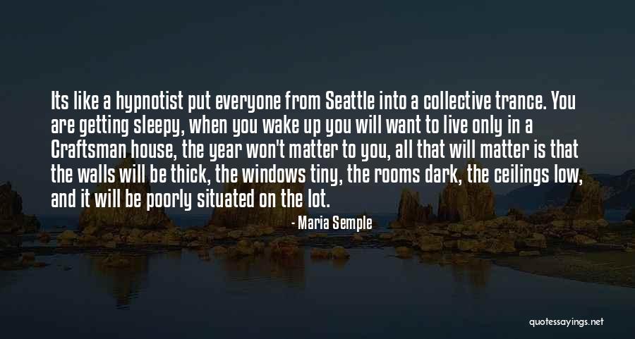 Akarmara Quotes By Maria Semple Akarmara Quotes By Maria Semple