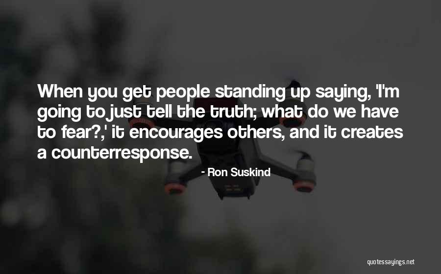 Akarsu Nedir Quotes By Ron Suskind Akarsu Nedir Quotes By Ron Suskind