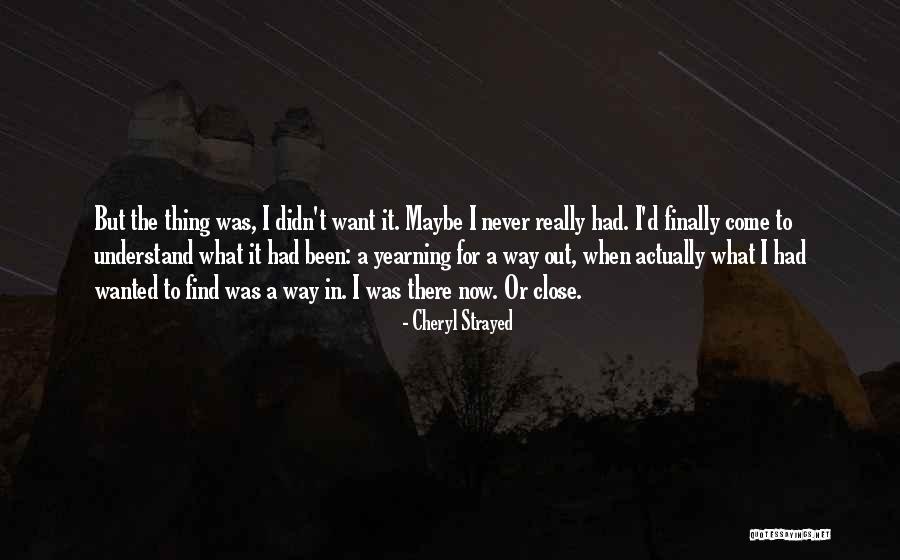 Akart Study Quotes By Cheryl Strayed Akart Study Quotes By Cheryl Strayed