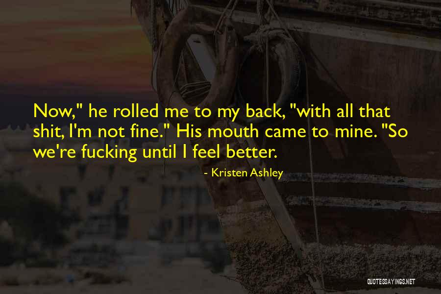 Akart Study Quotes By Kristen Ashley Akart Study Quotes By Kristen Ashley