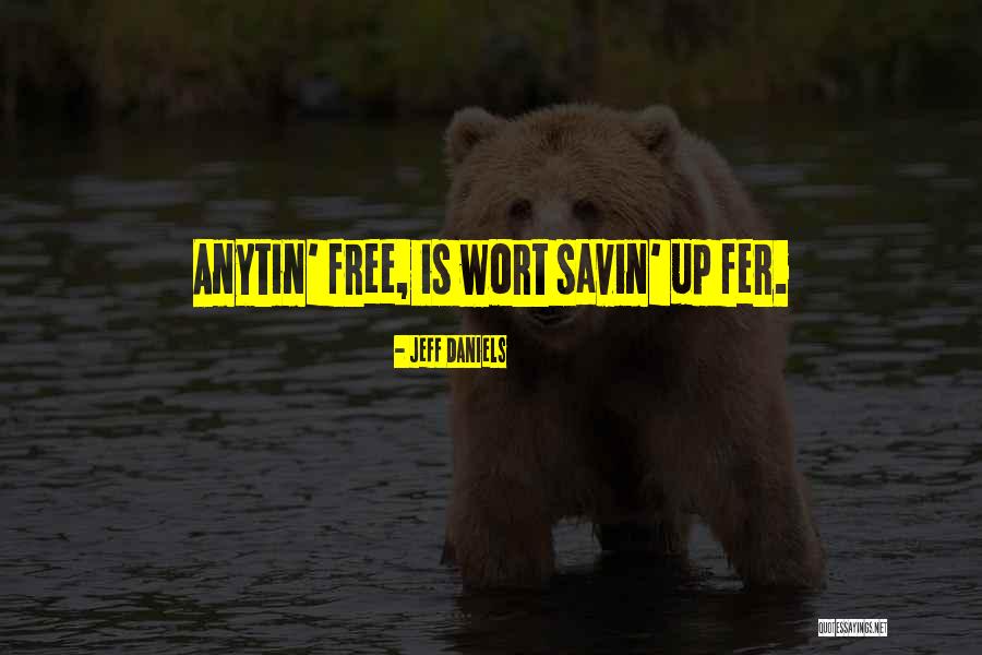Akasa Puri Quotes By Jeff Daniels Akasa Puri Quotes By Jeff Daniels