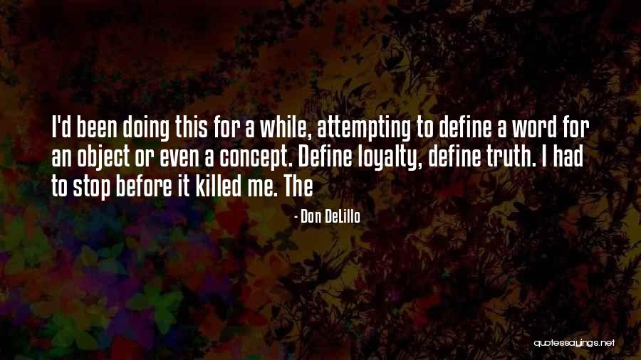 Akasa Quotes By Don DeLillo Akasa Quotes By Don DeLillo