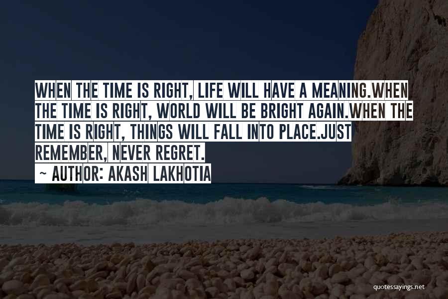 Akash Lakhotia Quotes 1377272