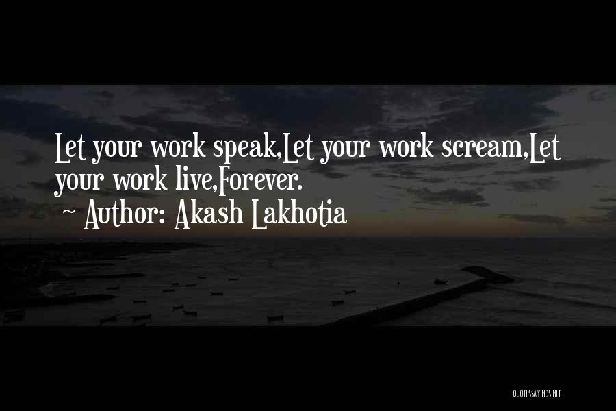 Akash Lakhotia Quotes 700894