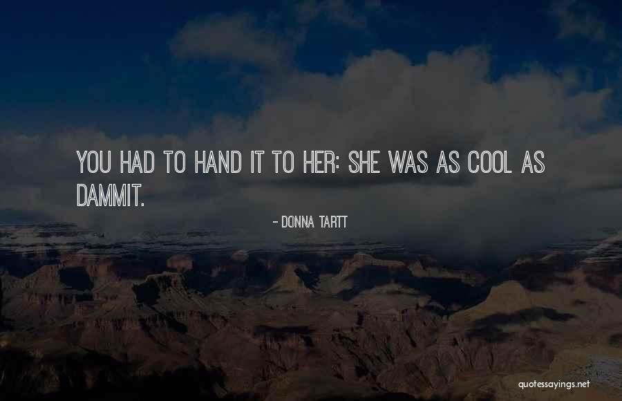 Akatsuchi Naruto Quotes By Donna Tartt Akatsuchi Naruto Quotes By Donna Tartt