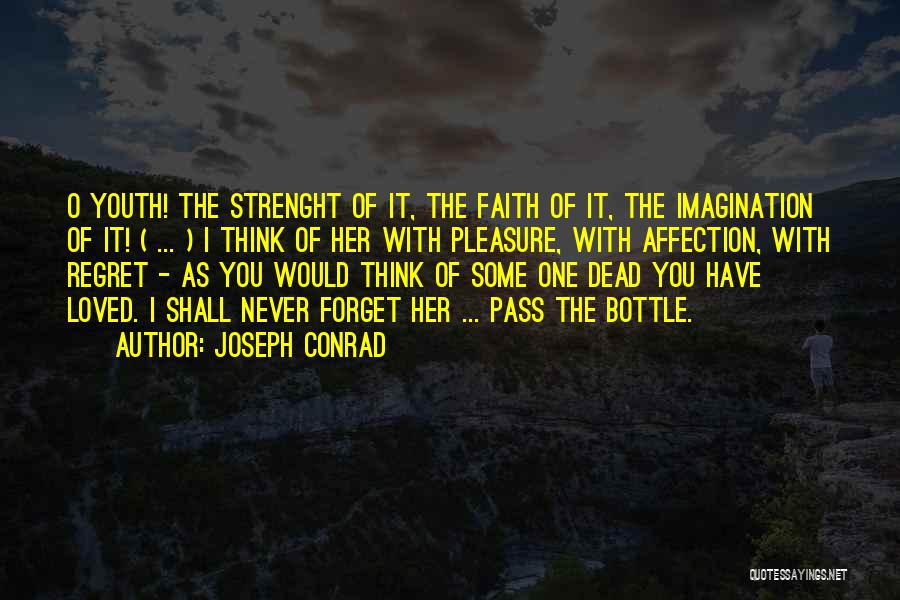 Akatsuki Kojou Quotes By Joseph Conrad