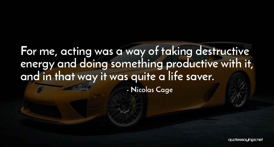 Akayla Caparro Quotes By Nicolas Cage Akayla Caparro Quotes By Nicolas Cage
