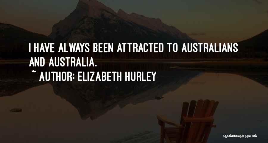 Akbaba Wallpapers Quotes By Elizabeth Hurley