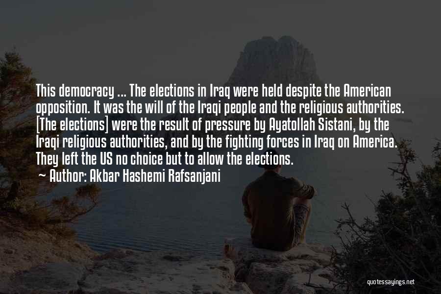 Akbar Hashemi Rafsanjani Quotes 567097