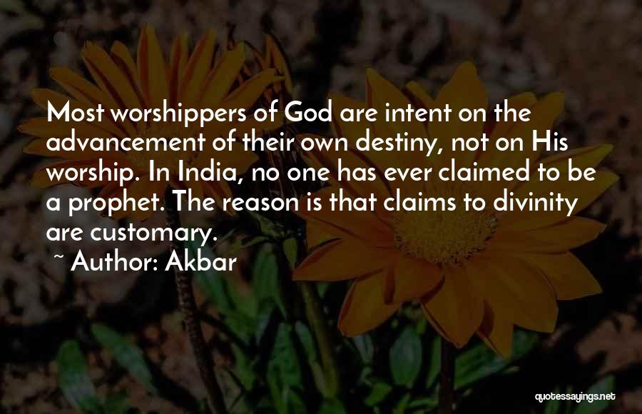 Akbar Of India Quotes By Akbar