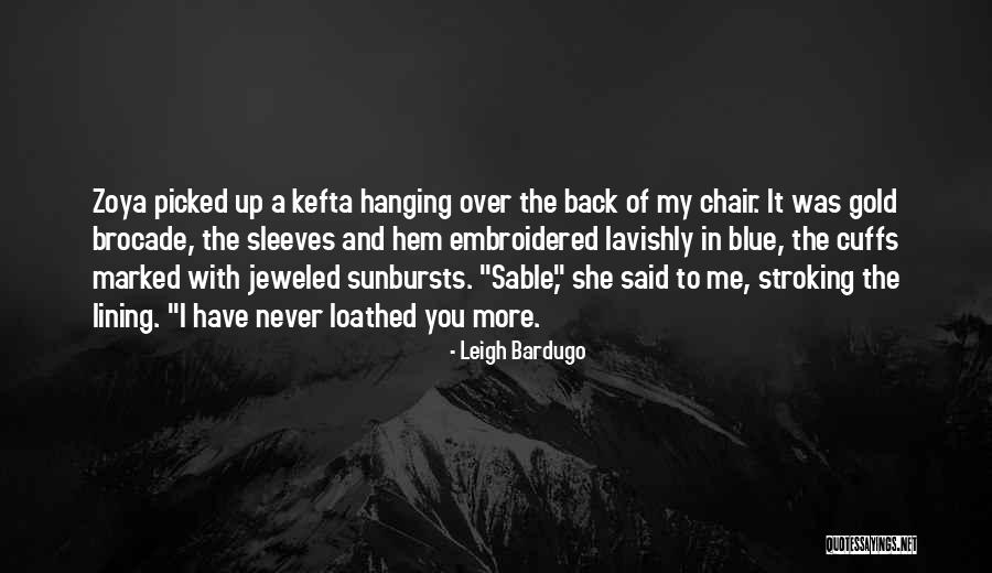 Akc Dog Quotes By Leigh Bardugo Akc Dog Quotes By Leigh Bardugo
