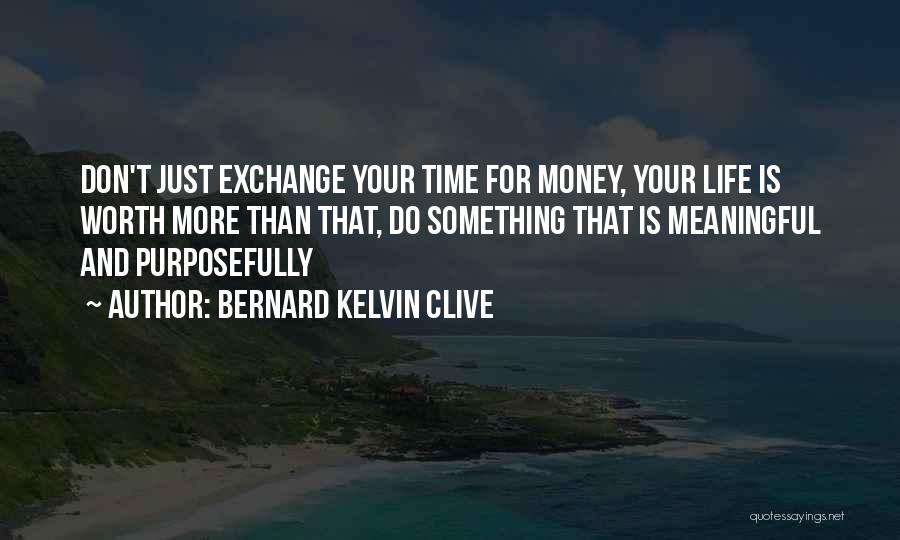 Akcent Love Quotes By Bernard Kelvin Clive