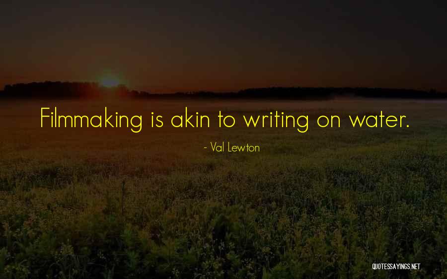 Akcji Cda Quotes By Val Lewton Akcji Cda Quotes By Val Lewton