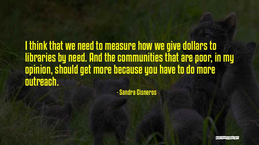 Akdag Madeni M Zik Quotes By Sandra Cisneros Akdag Madeni M Zik Quotes By Sandra Cisneros