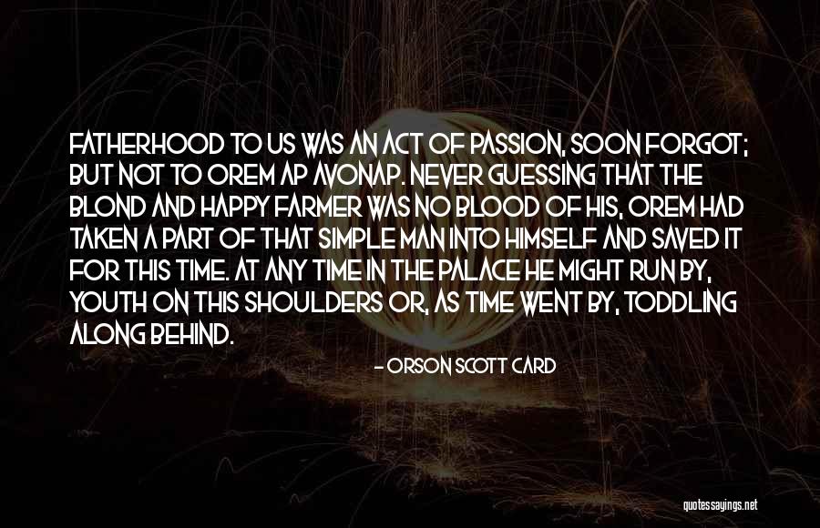 Akdagmadeni Kaymakamligi Quotes By Orson Scott Card Akdagmadeni Kaymakamligi Quotes By Orson Scott Card
