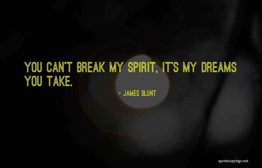 Akdagmadeninde Satilik Quotes By James Blunt Akdagmadeninde Satilik Quotes By James Blunt