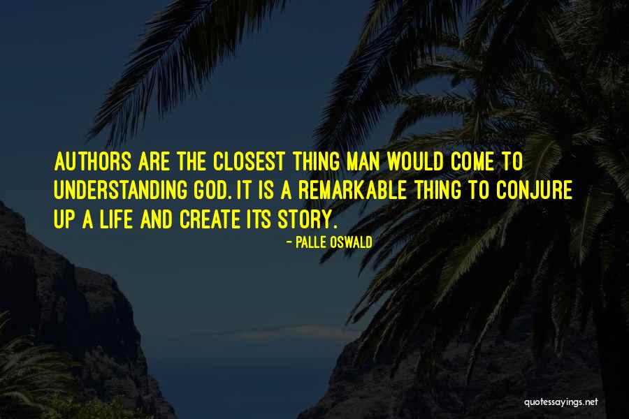 Akduman Oto Quotes By Palle Oswald Akduman Oto Quotes By Palle Oswald