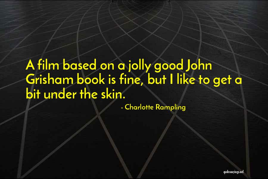 Akdy Sink Quotes By Charlotte Rampling Akdy Sink Quotes By Charlotte Rampling