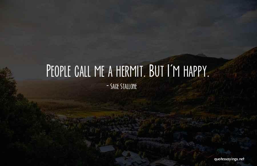 Akecheta Quotes By Sage Stallone