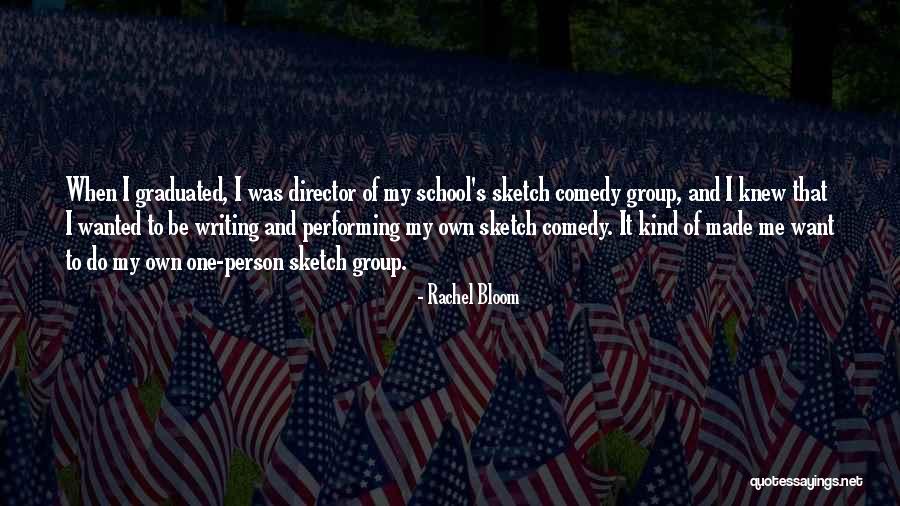 Akedia Guider Quotes By Rachel Bloom Akedia Guider Quotes By Rachel Bloom