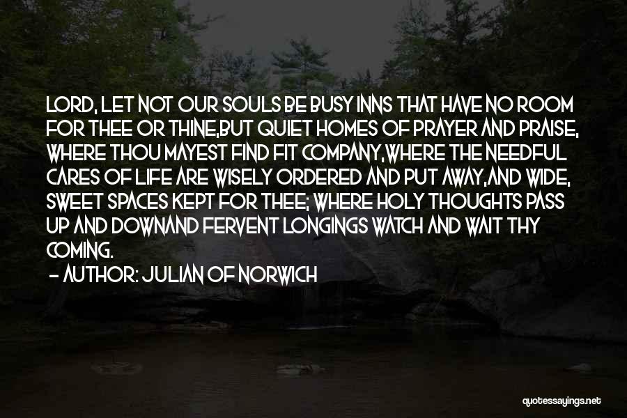 Akeisha Parvin Quotes By Julian Of Norwich