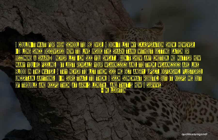 Akeisha Parvin Quotes By M. Leighton Akeisha Parvin Quotes By M. Leighton