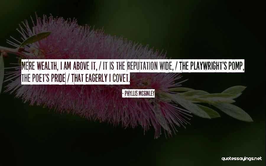 Akele Hain Quotes By Phyllis McGinley Akele Hain Quotes By Phyllis McGinley