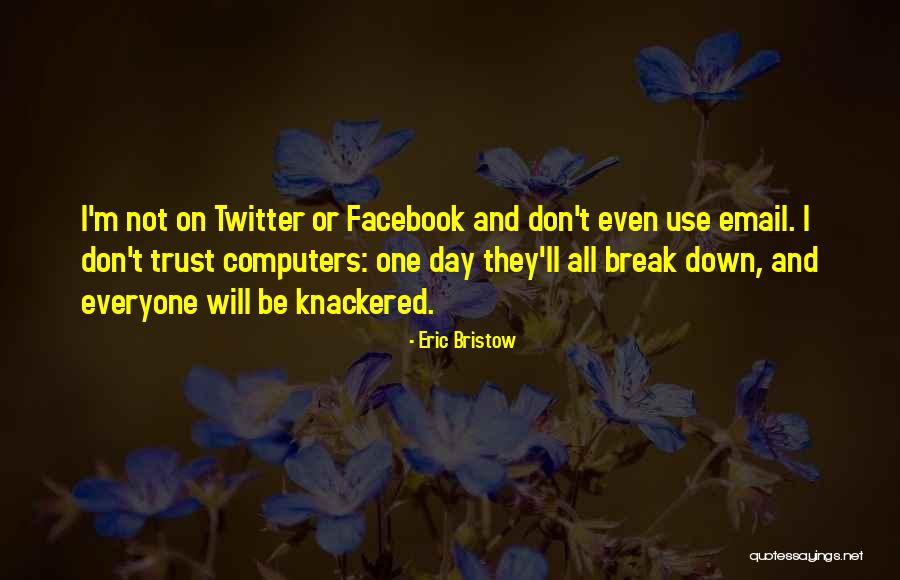 Akeli Hu Quotes By Eric Bristow Akeli Hu Quotes By Eric Bristow