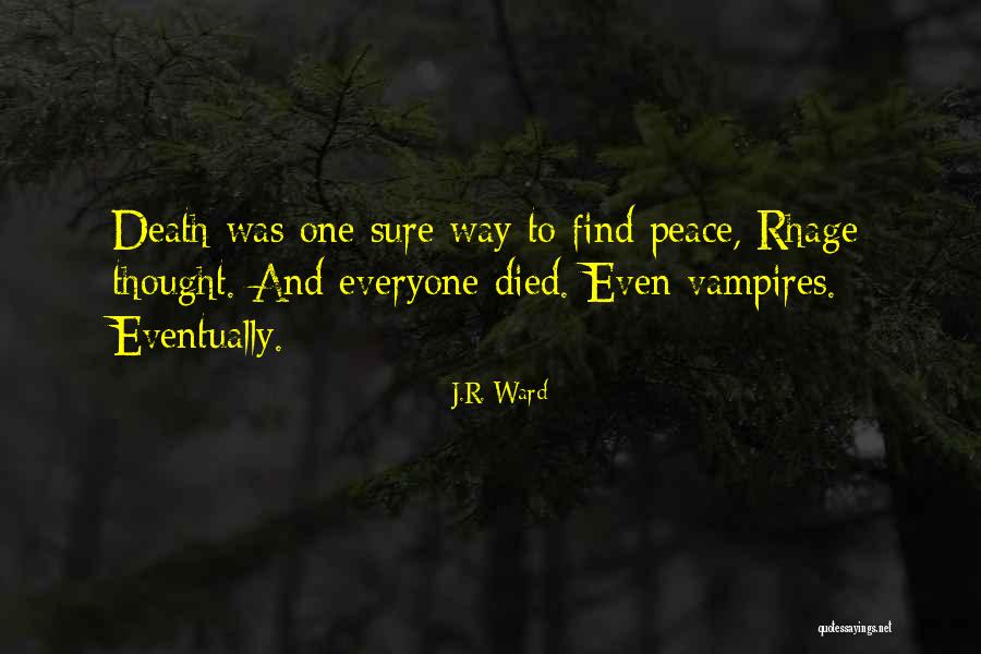Akeli Hu Quotes By J.R. Ward Akeli Hu Quotes By J.R. Ward