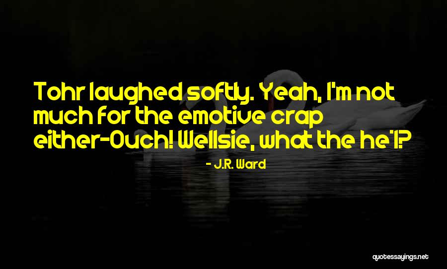 Akelottobet Quotes By J.R. Ward Akelottobet Quotes By J.R. Ward