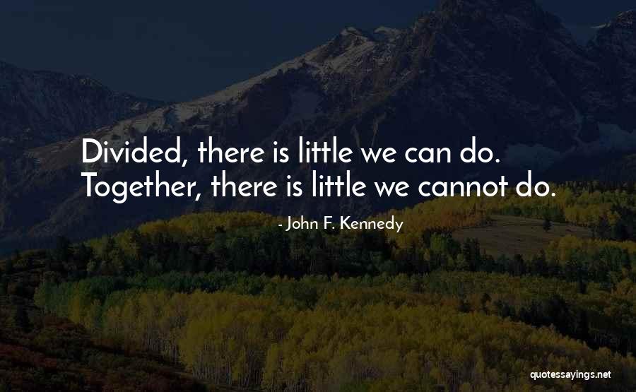 Akenside Kennels Quotes By John F. Kennedy Akenside Kennels Quotes By John F. Kennedy