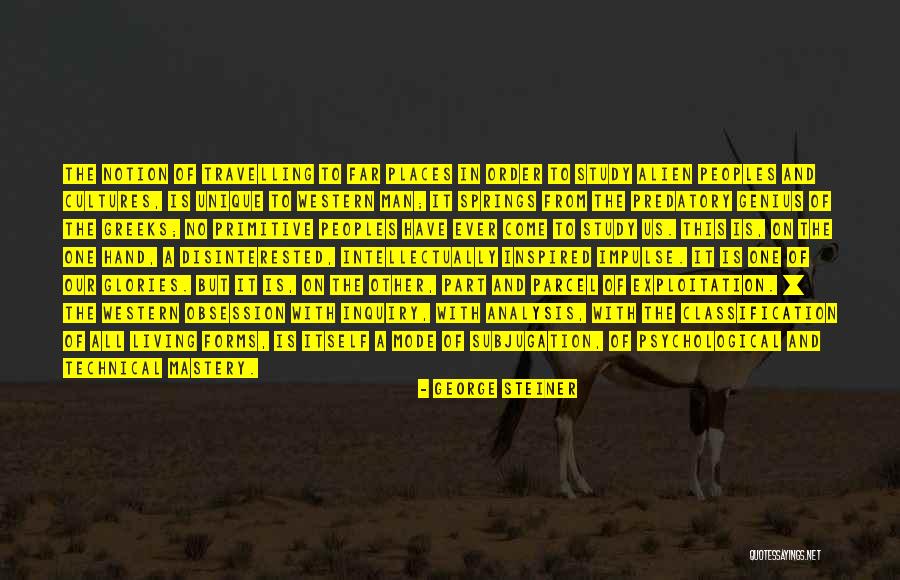 Akesson Organics Quotes By George Steiner Akesson Organics Quotes By George Steiner