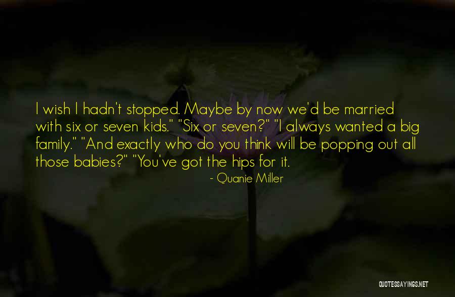 Akhani Quotes By Quanie Miller Akhani Quotes By Quanie Miller
